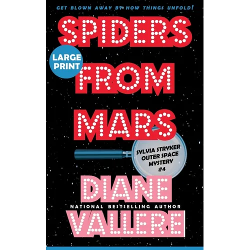 Spiders from Mars (Large Print): A Sylvia Stryker Space Case Mystery - Hardcover