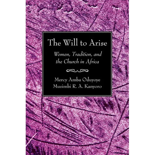The Will to Arise - Paperback