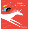 If I Had a Unicorn - Hardcover