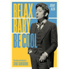 Relax Baby Be Cool: The Artistry and Audacity of Serge Gainsbourg - Paperback