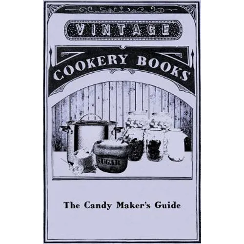 The Candy Maker's Guide - Paperback