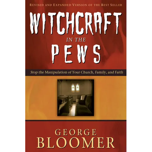 Witchcraft in the Pews - Paperback