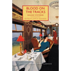 Blood on the Tracks: Railway Mysteries - Paperback