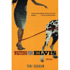 Waiting for Elvis - Paperback