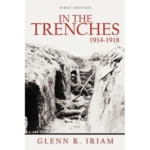 In the Trenches 1914 - 1918 - Paperback