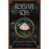 Renegade Gods - Paperback
