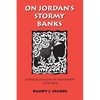 On Jordan's Stormy Banks: Evangelicalism in Mississippi, 1773-1876 - Paperback