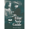 Film Noir Guide: 745 Films of the Classic Era, 1940-1959 - Paperback