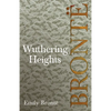 Wuthering Heights: Including Introductory Essays by Charlotte Brontë, Virginia Woolf, and A. Mary F. Robinson - Paperback