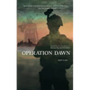 Operation Dawn: Heroic rescue operation of the Korean Navy & UDT/SEAL off the Somali coast - Paperback