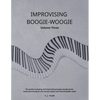 Improvising Boogie-Woogie Volume Three - Paperback