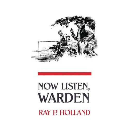 Now Listen, Warden - Paperback