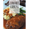Comfort Cooking for Bariatric Post-Ops and Everyone Else! - Paperback