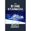 The Bone Starmada: Book One - Paperback