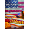 Independence Day USA Recipes: Meat, Desserts, Burgers, Coctails & more: Fast & E - Paperback