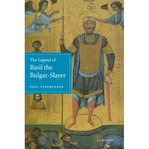 The Legend of Basil the Bulgar-Slayer - Paperback