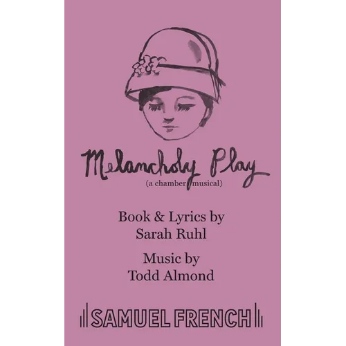 Melancholy Play: A Chamber Musical - Paperback