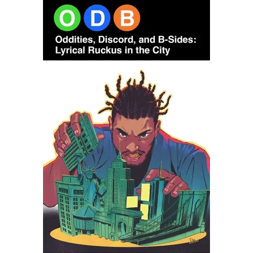 Odb: Oddities, Discord & B-Sides--Lyrical Ruckus in the City - Paperback