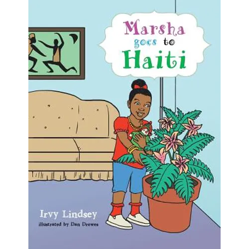 Marsha Goes to Haiti - Paperback