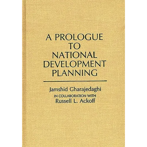 A Prologue to National Development Planning - Hardcover