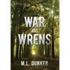 War and Wrens: Book 3 of The Tales of Zren Janin - Hardcover