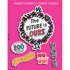 The Future Is Ours: Feminist Stickers to Express Yourself - Paperback