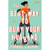 The Best Way to Bury Your Husband - Paperback