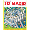 Amazing 3D Mazes Activity Book For Kids 7-12: Fun and Amazing Maze Activity Book for Kids (Mazes Activity for Kids Ages 7-12) - Paperback