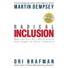 Radical Inclusion: What the Post-9/11 World Should Have Taught Us about Leadership - Hardcover