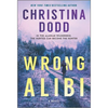 Wrong Alibi: An Alaskan Mystery - Paperback