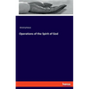 Operations of the Spirit of God - Paperback