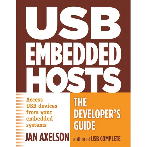 USB Embedded Hosts: The Developer's Guide - Paperback