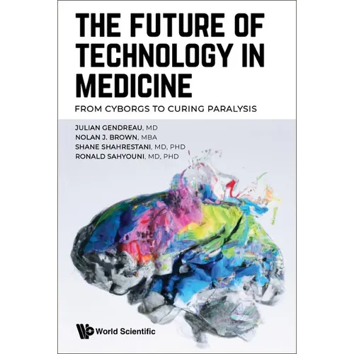 The Future of Technology in Medicine - Paperback