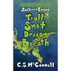 The Adventures of Jack and Emma: Troll Snot and Dragon Breath - Hardcover