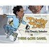 Dinky Dan & His Trusty Inhaler: There Goes Daniel - Paperback