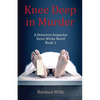 Knee Deep in Murder: A Detective Inspector Steve Wicks Novel (Book 1) - Paperback