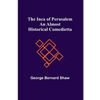 The Inca of Perusalem: An Almost Historical Comedietta - Paperback