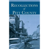 Recollections of Pitt County - Hardcover