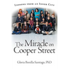 The Miracle on Cooper Street: Lessons from an Inner City - Paperback