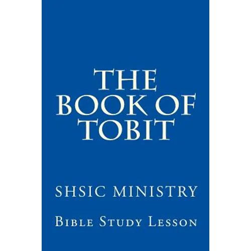 The Book of Tobit: Old Testament Scripture - Paperback