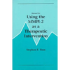 Manual for Using the Mmpi-2 as a Therapeutic Intervention - Paperback