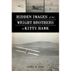 Hidden Images of the Wright Brothers at Kitty Hawk - Paperback