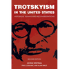 Trotskyism in the United States: Historical Essays and Reconsiderations - Paperback