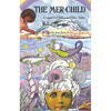 The Mer-Child: A Legend for Children and Other Adults - Paperback