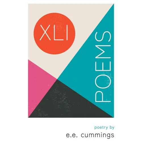 XLI Poems - Poetry by e.e. cummings - Hardcover
