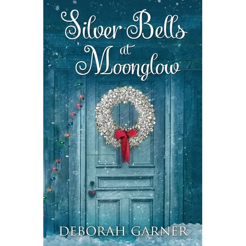 Silver Bells at Moonglow - Paperback