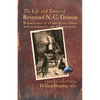 The Life and Times of Reverend N. C. Denson - Paperback