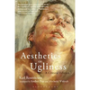 Aesthetics of Ugliness: A Critical Edition - Paperback