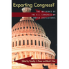 Exporting Congress?: The Influence of U.S. Congress on World Legislatures - Paperback