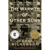 The Warmth of Other Suns: The Epic Story of America's Great Migration - Paperback